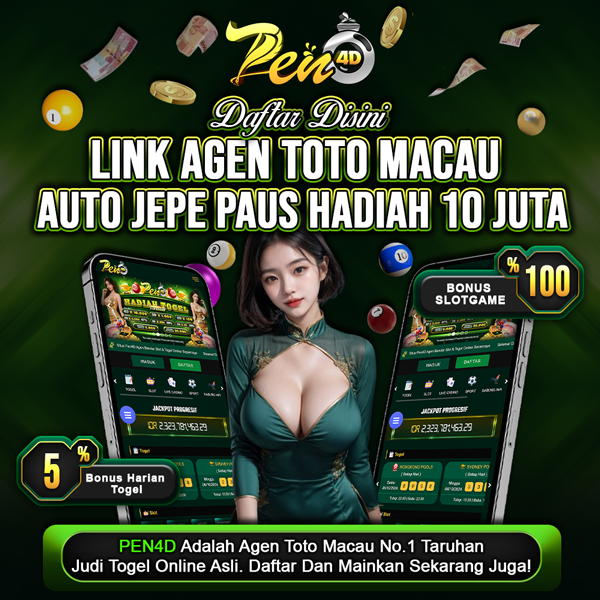 Pen4D Agen Togel Toto Macau Resmi Hadiah 10 Juta Bisa Depo Qris